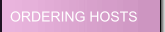 ORDERING HOSTS